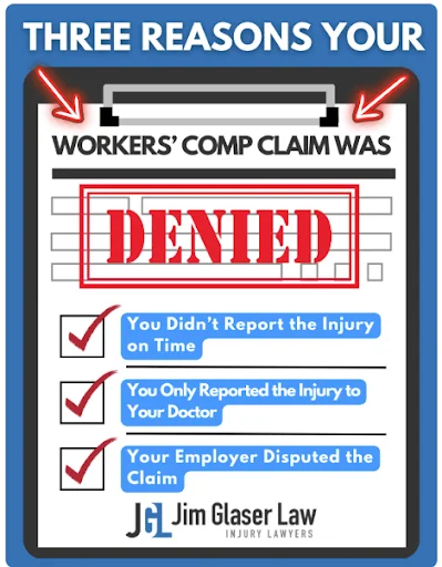 Jim Glaser Law's 3 reasons why your workers' comp claim was denied
